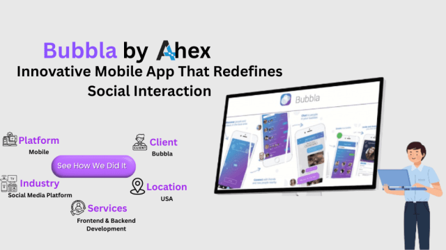 Social Media App Development Case Study - Bubbla